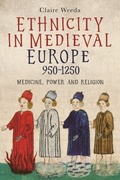 Cover: Ethnicity in Medieval Europe, 950-1250 - Boydell & Brewer Ltd