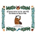 Cover: BADGER'S NEW HOME The Animals Of Shelley Park - Enchanted Forest Publishing Ltd