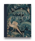 Cover: The Art of Tapestry - Philip Wilson Publishers Ltd