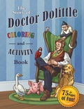Cover: The Story of Doctor Dolittle Coloring and Activity Book - Tolwis