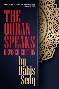 Abbildung von: The Quran Speaks - Revised Edition - World Encounter Institute/New English Review Press