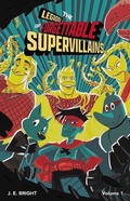 Cover: Legion of Forgettable Supervillains Society - Curiosity Ink Media