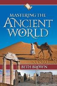 Enlarge image Cover: Mastering the Ancient World - Publishing Designs Inc.