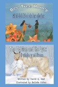 Cover: Bee Tree Honey & The Old Man and the Lynx - Tree Shadow Press