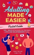 Cover: Adulting Made Easier Pocket Guide - Anti-Fragile Media Group
