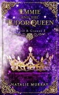 Cover: Emmie and the Tudor Queen - Midnight Tide Publishing