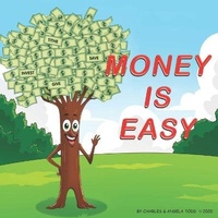 Enlarge image Cover: Money Is Easy - Todd Worldwide Ministries