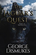 Cover: The Jaguar's Quest (Two Faces of the Jaguar, #3) - Two Faces of the Jaguar