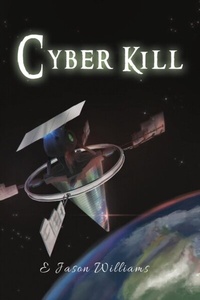 Abbildung von: Cyber Kill - Goldtouch Press, LLC