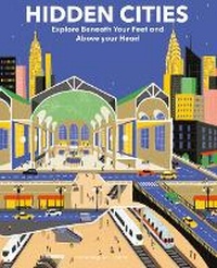 Enlarge image Cover: Hidden Cities - Welbeck Children's Books