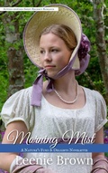 Cover: Morning Mist (Nature's Fury and Delights, #2) - Leenie B Books