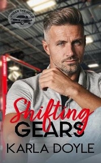 Enlarge image Cover: Shifting Gears - Karla Doyle
