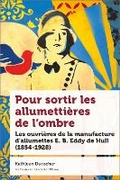 Cover: Pour sortir les allumettieres de l'ombre - University of Ottawa Press