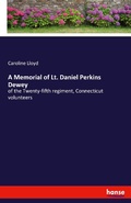 Cover: A Memorial of Lt. Daniel Perkins Dewey - Hansebooks