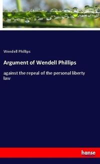 Enlarge image Cover: Argument of Wendell Phillips - Hansebooks