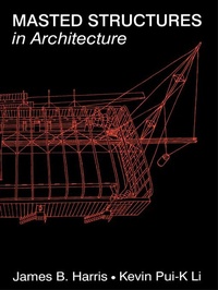 Enlarge image Cover: Masted Structures in Architecture - Routledge