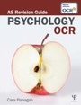 Cover: OCR Psychology: AS Revision Guide - Psychology Press Ltd