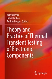 Enlarge image Cover: Theory and Practice of Thermal Transient Testing of Electronic Components - Springer
