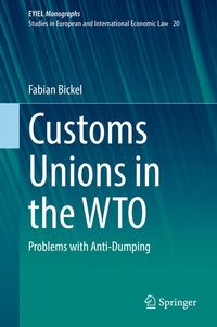 Enlarge image Cover: Customs Unions in the WTO - Springer