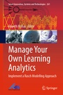 Cover: Manage Your Own Learning Analytics - Springer