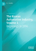 Cover: The Korean Automotive Industry, Volume 1 - Palgrave Macmillan