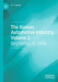 Cover: The Korean Automotive Industry, Volume 1 - Palgrave Macmillan