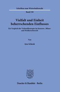 Abbildung von: Vielfalt und Einheit beherrschenden Einflusses. - Duncker & Humblot