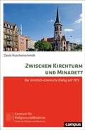Abbildung von: Zwischen Kirchturm und Minarett - Campus