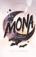 Cover: Mona - Und t&auml;glich gr&uuml;&szlig;t der Erzd&auml;mon - YUNA