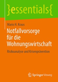Abbildung von: Notfallvorsorge für die Wohnungswirtschaft - Springer Vieweg