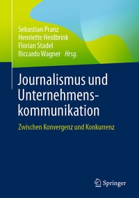 Abbildung von: Journalismus und Unternehmenskommunikation - Springer