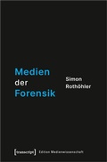 Cover: Medien der Forensik - transcript