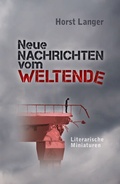 Cover: Neue Nachrichten vom Weltende - Karl-Lappe Verlag