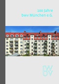 Cover: 100 Jahre bwv M&uuml;nchen e.G. - August Dreesbach Verlag