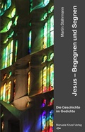 Cover: Jesus - Begegnen und Segnen - Manuela Kinzel Verlag