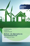Cover: Biofuel - An Alternative to Conventional Fuel - Scholars' Press