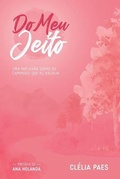 Cover: Do Meu Jeito - Camara Brasileira Do Livro