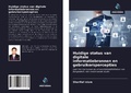 Cover: Huidige status van digitale informatiebronnen en gebruikerspercepties - Uitgeverij Onze Kennis