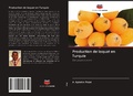 Cover: Production de loquat en Turquie - Editions Notre Savoir