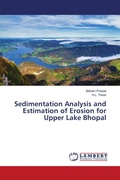 Cover: Sedimentation Analysis and Estimation of Erosion for Upper Lake Bhopal - LAP Lambert Academic Publishing