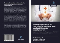 Abbildung von: Thermodynamica en thermische analyse van geplastificeerde copolymeren - Uitgeverij Onze Kennis
