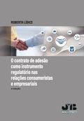 Bild: O contrato de ades&atilde;o como instrumento regulat&oacute;rio nas rela&ccedil;&otilde;es consumeristas e empresariais - J.M Bosch