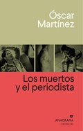 Cover: Muertos Y El Periodista, Los - ANAGRAMA