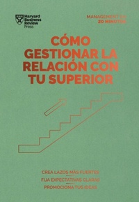 Abbildung von: Como Gestionar La Relacion Con Tu Superior (Managing Up, Spanish Edition) - Reverte Management International