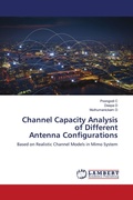 Cover: Channel Capacity Analysis of Different Antenna Configurations - LAP Lambert Academic Publishing