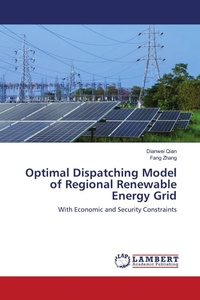 Enlarge image Cover: Optimal Dispatching Model of Regional Renewable Energy Grid - LAP Lambert Academic Publishing