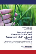 Cover: Morphological Characterization and Assessment of D2 in Bread Wheat - LAP Lambert Academic Publishing