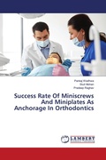 Cover: Success Rate Of Miniscrews And Miniplates As Anchorage In Orthodontics - LAP Lambert Academic Publishing