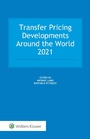 Cover: Transfer Pricing Developments Around the World 2021 - Kluwer Law International