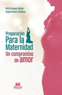 Abbildung von: Preparación para la maternidad: un compromiso de amor - Editorial UniMagdalena